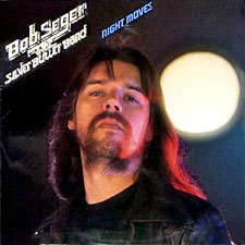 Bob Seger & The Silver Bullet Band - Night Moves (LP 1976)