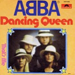 ABBA – Dancing Queen (August 1976)