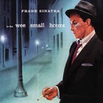 heavy rotation Vol. 2: Frank Sinatra – In The Wee Small Hours (1955, CD 2010)